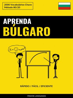 cover image of Aprenda Búlgaro--Rápido / Fácil / Eficiente